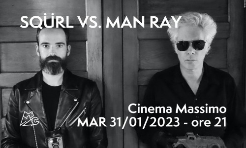 Sqürl vs.Man Ray - Jim Jarmush e Carter Logan live al Cinema Massimo, Torino. Si annuncia il Sold Out 